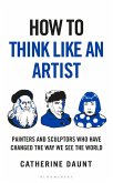 How to Think Like an Artist