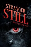 Stranger Still Stranger Still