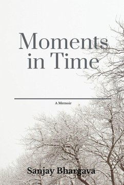 Moments in Time - Sanjay Bhargava