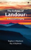 The Echoes of Landour The Echoes of Landour