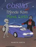 Cosmo and Friends Save Planet Earth Cosmo and Friends Save Planet Earth