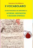 Il Vocabolario di san Francesco de Geronimo Il Vocabolario di san Francesco de Geronimo