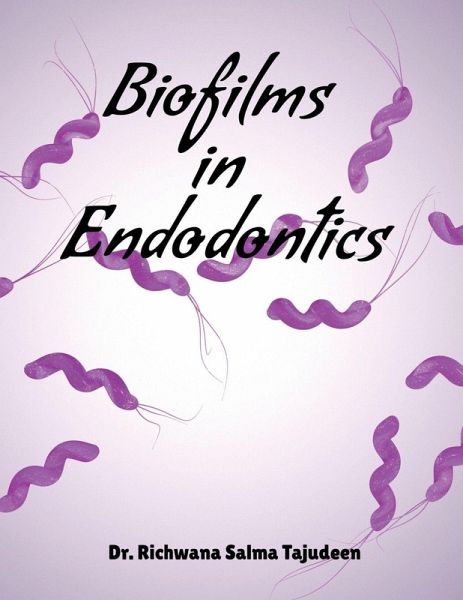 Biofilms in Endodontics Biofilms in Endodontics