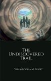 The Undiscovered Trail