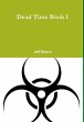 Dead Time Book I - Bild 1
