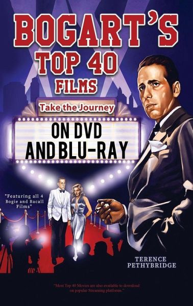 Bogart's Top 40 Films - Take the Journey on DVD and Blu-ray