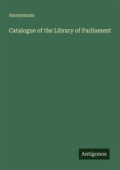 Catalogue of the Library of Parliament Cover Catalogue of the Library of Parliament