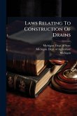 Laws Relating To Construction Of Drains Laws Relating To Construction Of Drains