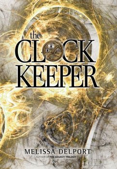 The Clock Keeper - Delport, Melissa The Clock Keeper - Delport, Melissa