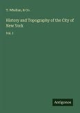 History and Topography of the City of New York