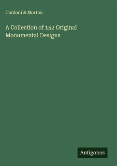Cover A Collection of 152 Original Monumental Designs