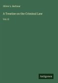 A Treatise on the Criminal Law