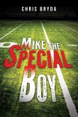Mike the Special Boy Mike the Special Boy