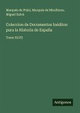 Coleccion de Documentos Inéditos para la Historia de España Coleccion de Documentos Inéditos para la Historia de España