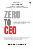 Zero to CEO Zero to CEO