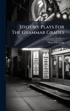 Cover History Plays For The Grammar Grades