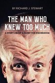 The Man Who Knew Too Much The Man Who Knew Too Much