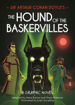 Classics in Graphics: Sir Arthur Conan Doyle's The Hound of the Baskervilles - Barlow, Steve; Skidmore, Steve