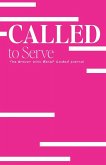 Called to Serve Called to Serve