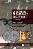 CT Scanning of Carbonate Reservoirs CT Scanning of Carbonate Reservoirs