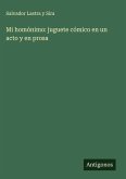 Mi homónimo: juguete cómico en un acto y en prosa