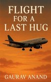 Flight for a last hug Flight for a last hug