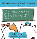 Never Talk to Strangers