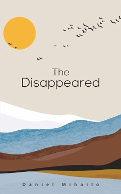 The Disappeared - Mihailo, Daniel The Disappeared - Mihailo, Daniel