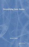 Demystifying Game Studies Demystifying Game Studies