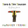 Tara & Tim Toucan - Bild 1