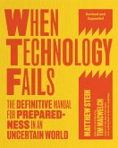 When Technology Fails, Revised and Expanded