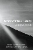 Accidents Will Happen