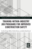 Training-Within-Industry Job Programs for Improved Construction Safety