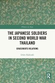 The Japanese Soldiers in Second World War Thailand The Japanese Soldiers in Second World War Thailand