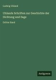 Uhlands Schriften zur Geschichte der Dichtung und Sage