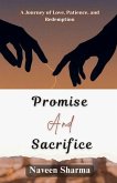 Promise and Sacrifice Promise and Sacrifice