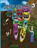 Jerry and Bob, They Mighty Hunters Jerry and Bob, They Mighty Hunters