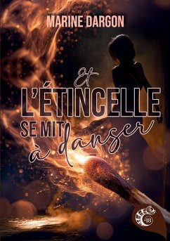 Cover Et l'étincelle se mit à danser