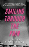 Smiling Through the Pain