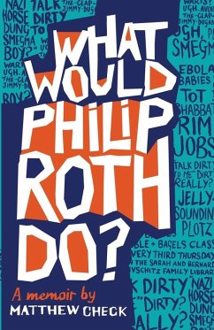 What Would Philip Roth Do? - Check, Matthew