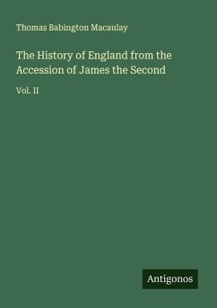 Cover The History of England from the Accession of James the Second