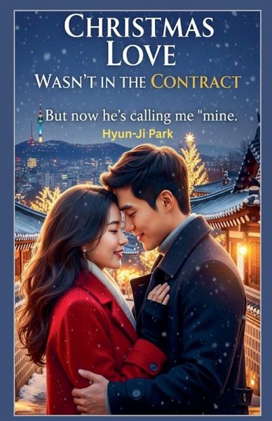 Christmas Love Wasn't in the Contract Christmas Love Wasn't in the Contract