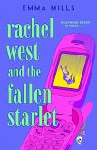 Rachel West and the Fallen Starlet