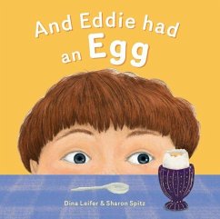 And Eddie Had an Egg - Leifer, Dina And Eddie Had an Egg - Leifer, Dina