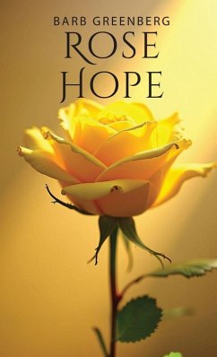 Rose Hope - Greenberg, Barb