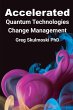 Accelerated Quantum Technologies Change... - Bild 1