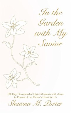 In the Garden with My Savior - Porter, Shawna M.