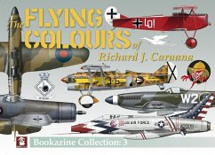 Flying Colours of Richard J. Caruana. Bookazine Collection: 3 - Caruana, Richard J Flying Colours of Richard J. Caruana. Bookazine Collection: 3 - Caruana, Richard J