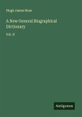 A New General Biographical Dictionary A New General Biographical Dictionary