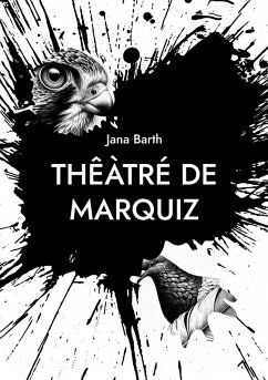 Thêàtré de Marquiz - Barth, Jana